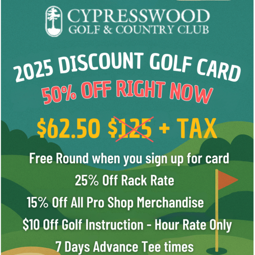 2025 Cypresswood Discount Card - NOW 50% OFF